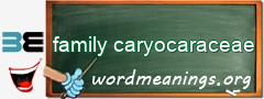 WordMeaning blackboard for family caryocaraceae